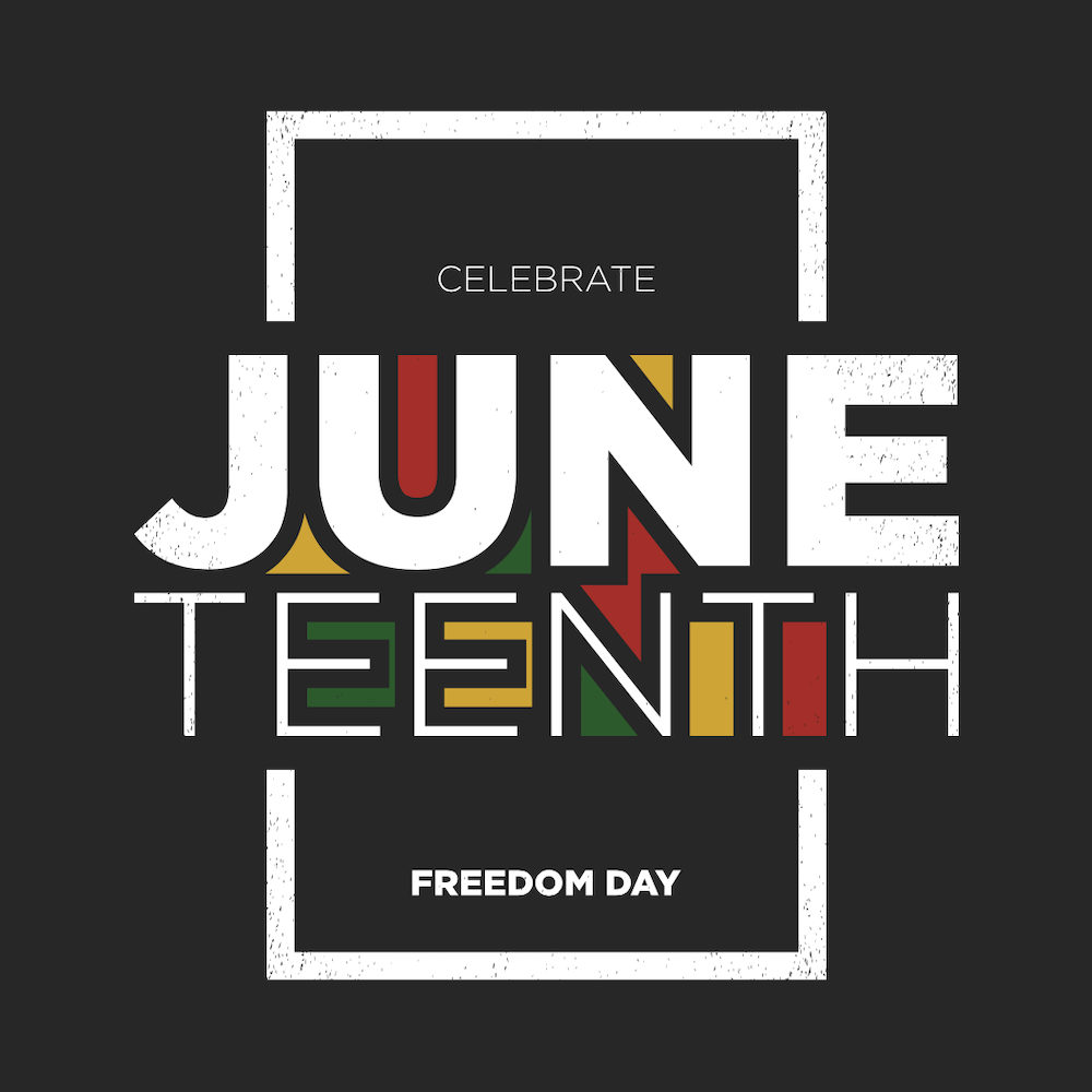 Juneteenth - Honoring and Supporting Black Americans